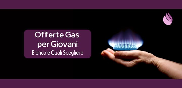 Offerte Gas Giovani: Risparmiare con la Carta Giovani Nazionale