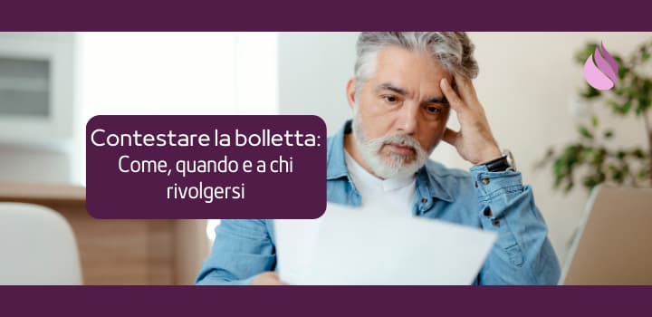 Contestare una Bolletta del Gas: Come Fare e a chi Rivolgersi