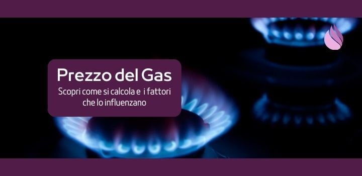 Qual è il Prezzo del Gas oggi?