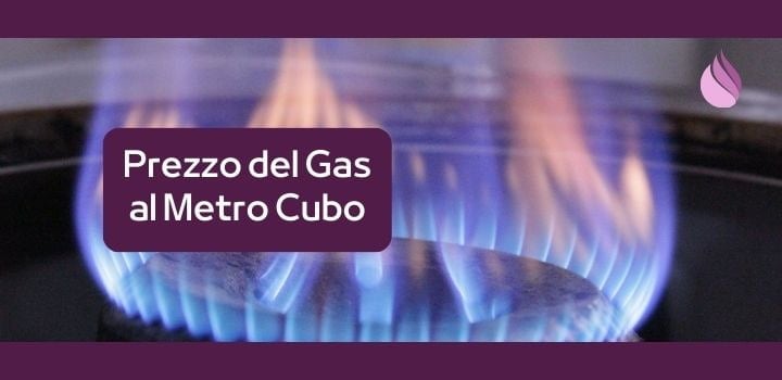 Qual è il Prezzo del Gas al metro cubo?